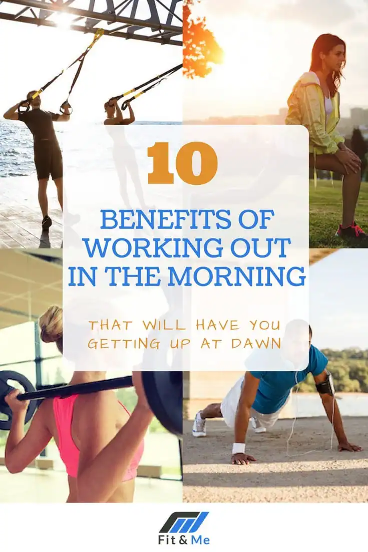 10 Benefits Of Working Out In The Morning That Will Have You Getting Up At Dawn