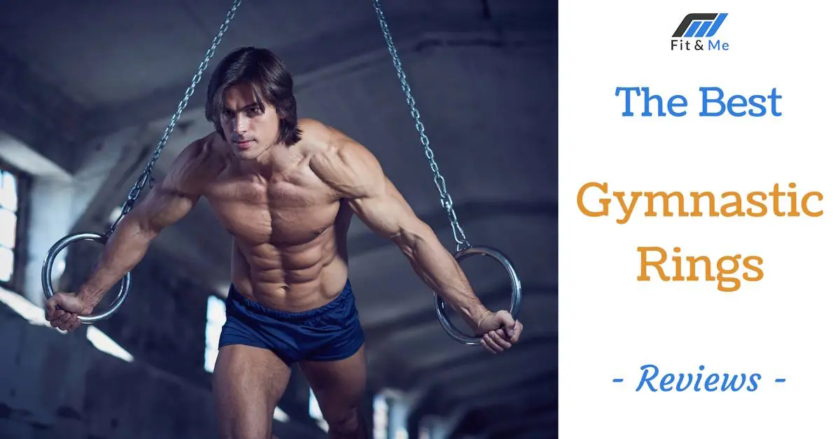 What Are The Best Gymnastic Rings [Reviews 2017]