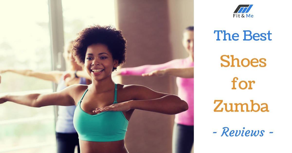 What Are The Best Shoes For Zumba [Reviews 2017]