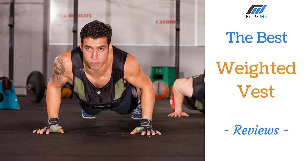 What is the Best Weighted Vest [Reviews 2017]