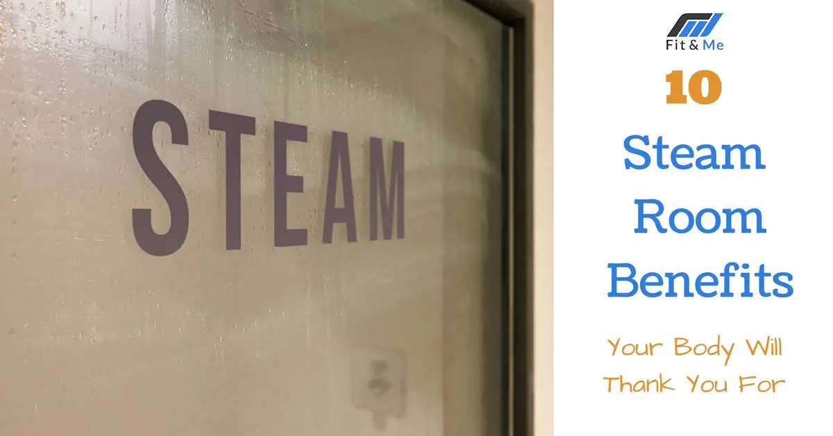 10 Steam Room Benefits Your Body Will Thank You For