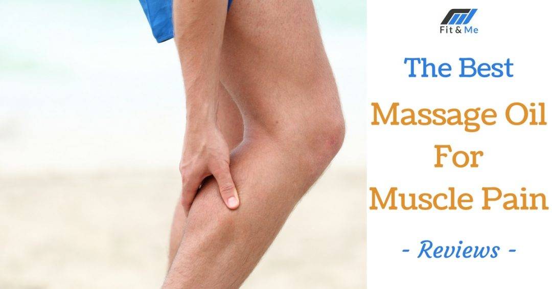 Best Massage Oils For Sore Muscles And Muscle Pain of 2025 - Buyer's ...